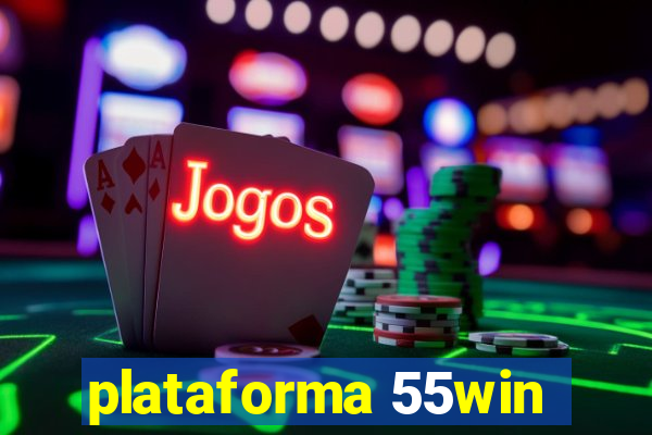 plataforma 55win